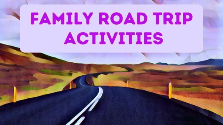 Image of a road with text Family Road Trip Activities
